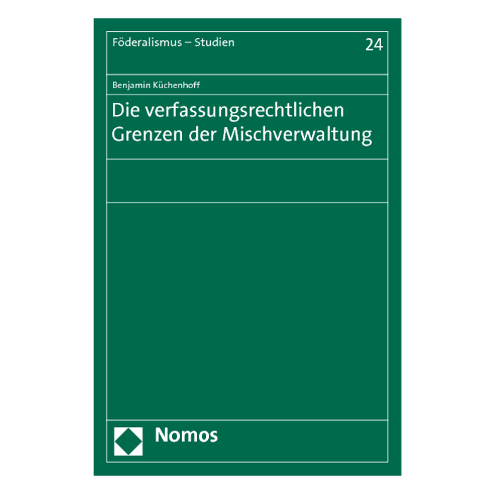 Die verfassungsrechtlichen Grenzen der Mischverwaltung Die verfassungsrechtlichen Grenzen der Mischverwaltung