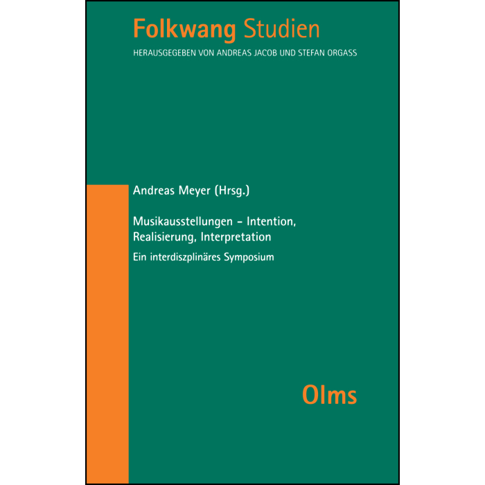 Musikausstellungen - Intention, Realisierung, Interpretation Musikausstellungen - Intention, Realisierung, Interpretation