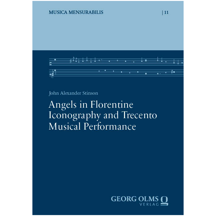 Angels in Florentine Iconography and Trecento Musical Performance Angels in Florentine Iconography and Trecento Musical Performance