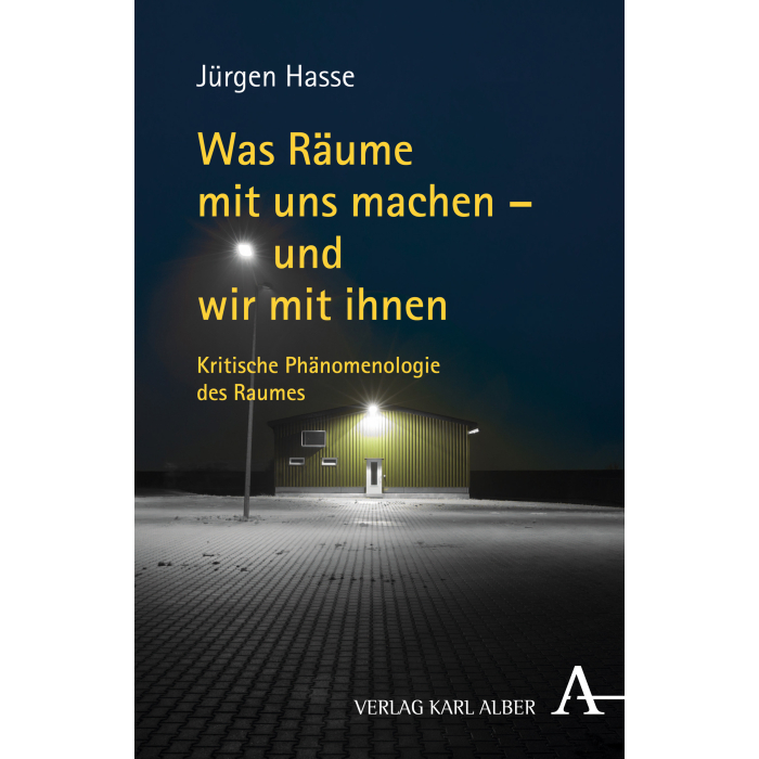 Was Räume mit uns machen – und wir mit ihnen Was Räume mit uns machen – und wir mit ihnen