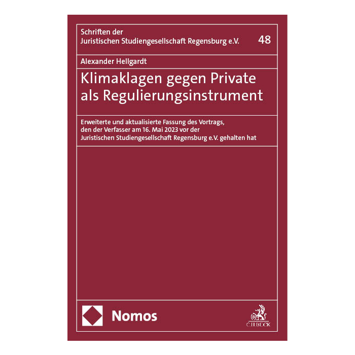 Klimaklagen gegen Private als Regulierungsinstrument Klimaklagen gegen Private als Regulierungsinstrument