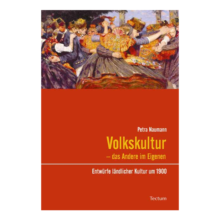 Volkskultur - das Andere im Eigenen Volkskultur - das Andere im Eigenen