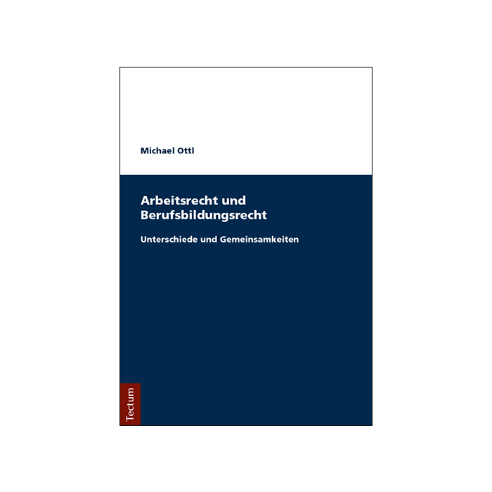 Arbeitsrecht und Berufsbildungsrecht Arbeitsrecht und Berufsbildungsrecht
