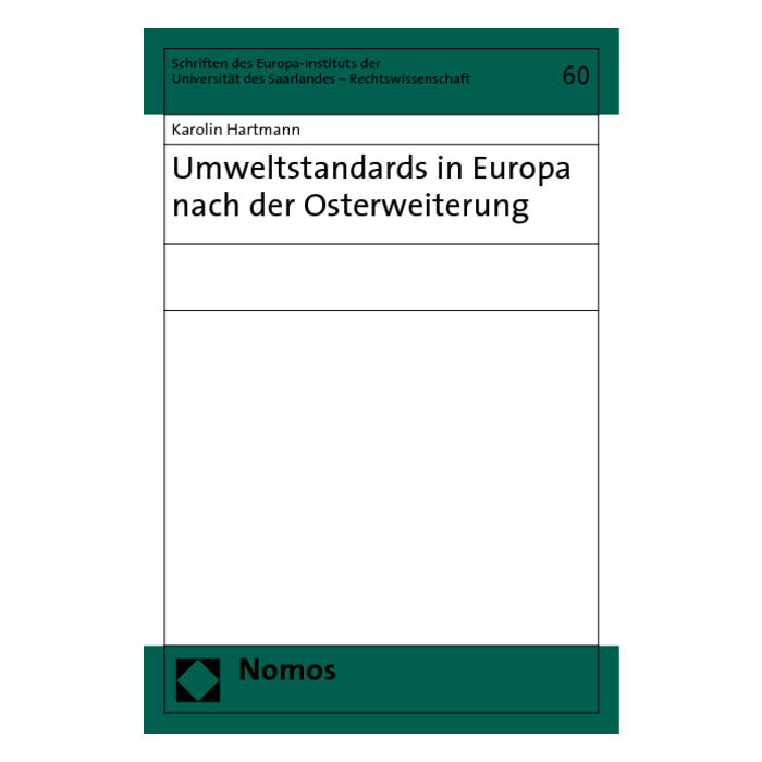 Umweltstandards in Europa nach der Osterweiterung Umweltstandards in Europa nach der Osterweiterung