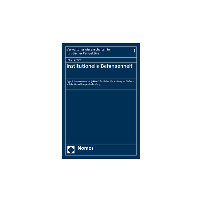 Institutionelle Befangenheit Institutionelle Befangenheit