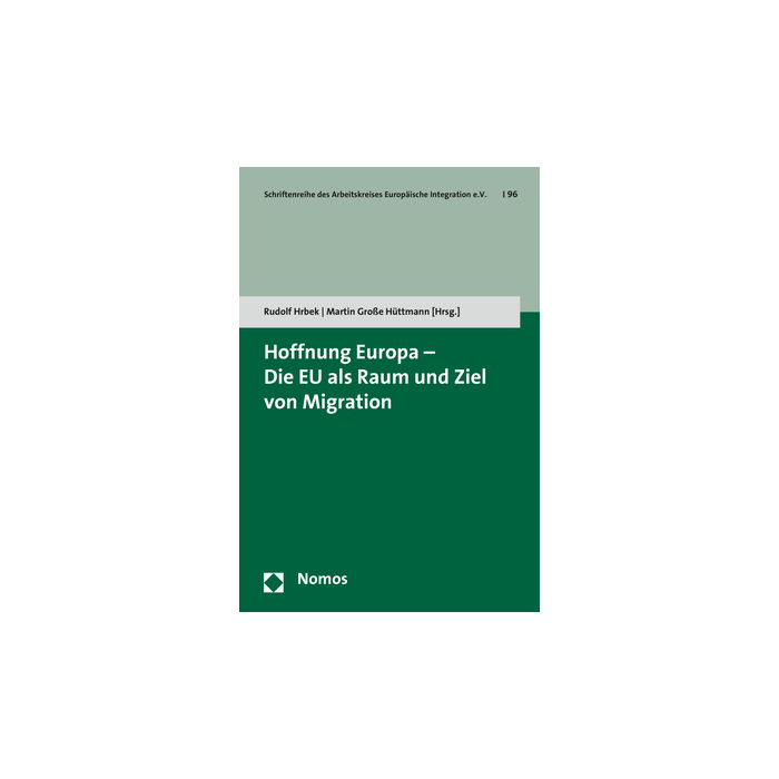 Hoffnung Europa - Die EU als Raum und Ziel von Migration Hoffnung Europa - Die EU als Raum und Ziel von Migration