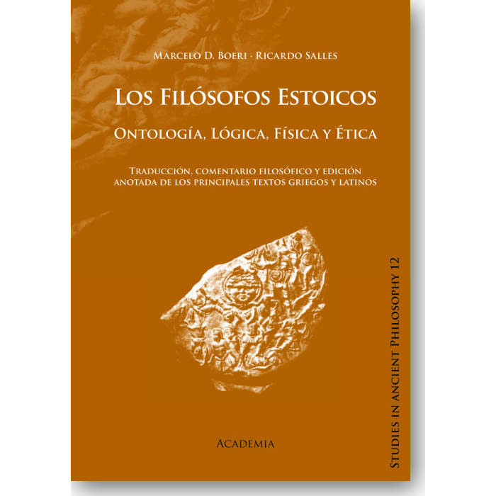 Los Filósofos Estoicos: Ontología, Lógica, Física y Ética Los Filósofos Estoicos: Ontología, Lógica, Física y Ética