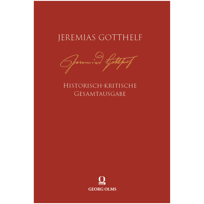Jeremias Gotthelf: Historisch-kritische Gesamtausgabe (HKG) Jeremias Gotthelf: Historisch-kritische Gesamtausgabe (HKG)