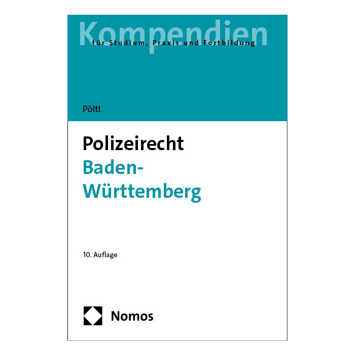 Polizeirecht Baden-Württemberg Polizeirecht Baden-Württemberg