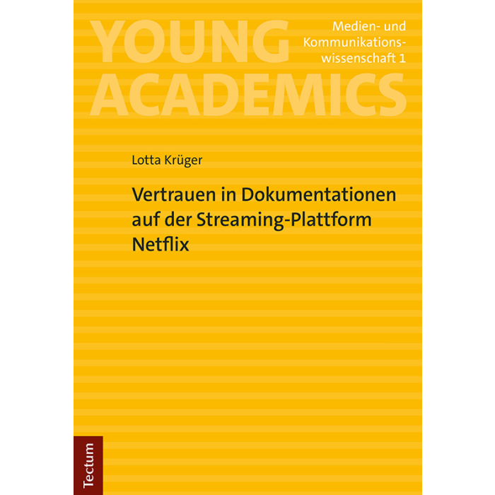 Vertrauen in Dokumentationen auf der Streaming-Plattform Netflix Vertrauen in Dokumentationen auf der Streaming-Plattform Netflix