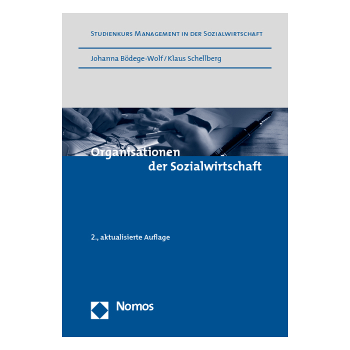 Organisationen der Sozialwirtschaft Organisationen der Sozialwirtschaft