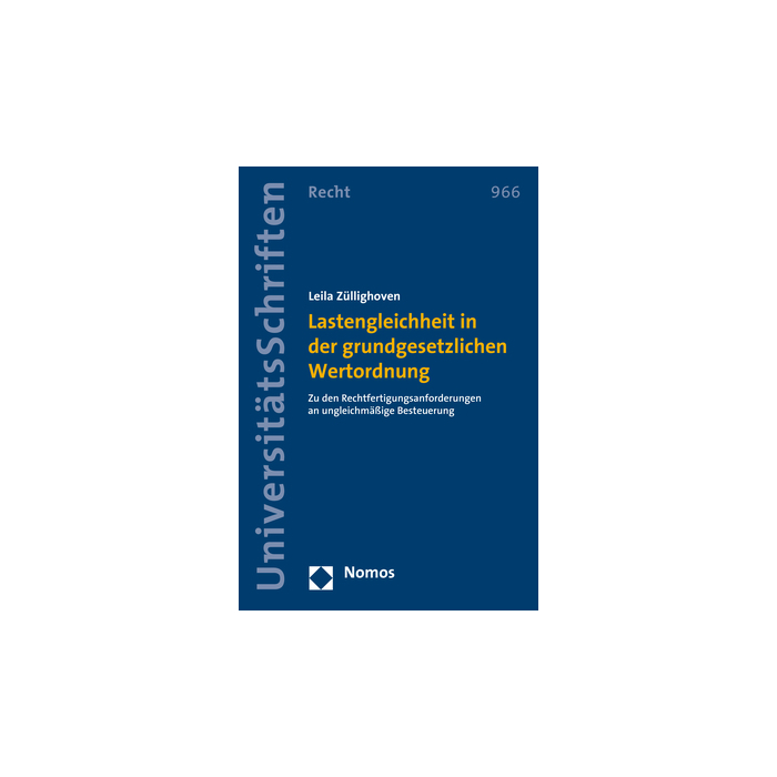 Lastengleichheit in der grundgesetzlichen Wertordnung Lastengleichheit in der grundgesetzlichen Wertordnung