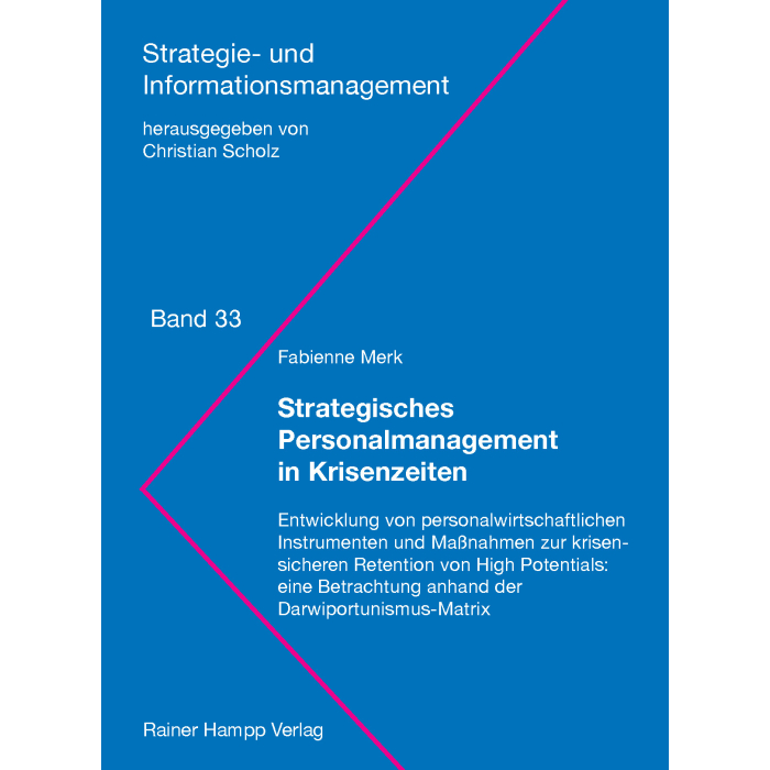 Strategisches Personalmanagement in Krisenzeiten Strategisches Personalmanagement in Krisenzeiten
