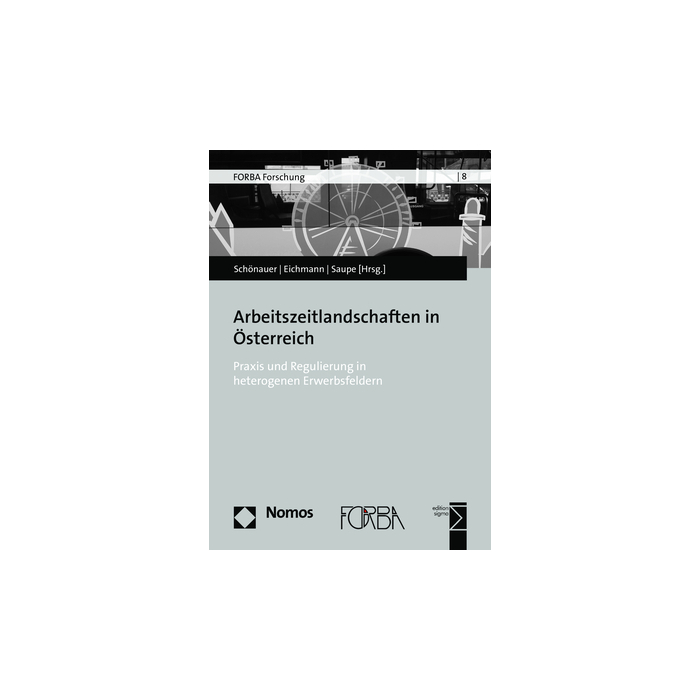 Arbeitszeitlandschaften in Österreich Arbeitszeitlandschaften in Österreich