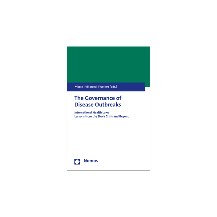 The Governance of Disease Outbreaks The Governance of Disease Outbreaks