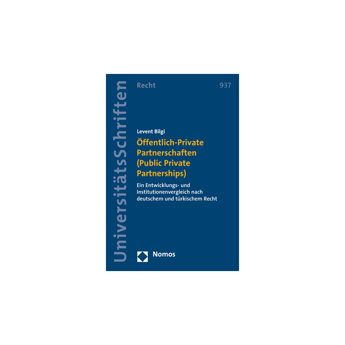 Öffentlich-Private Partnerschaften (Public Private Partnerships) Öffentlich-Private Partnerschaften (Public Private Partnerships)