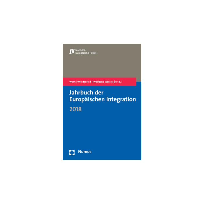 Jahrbuch der Europäischen Integration 2018 Jahrbuch der Europäischen Integration 2018