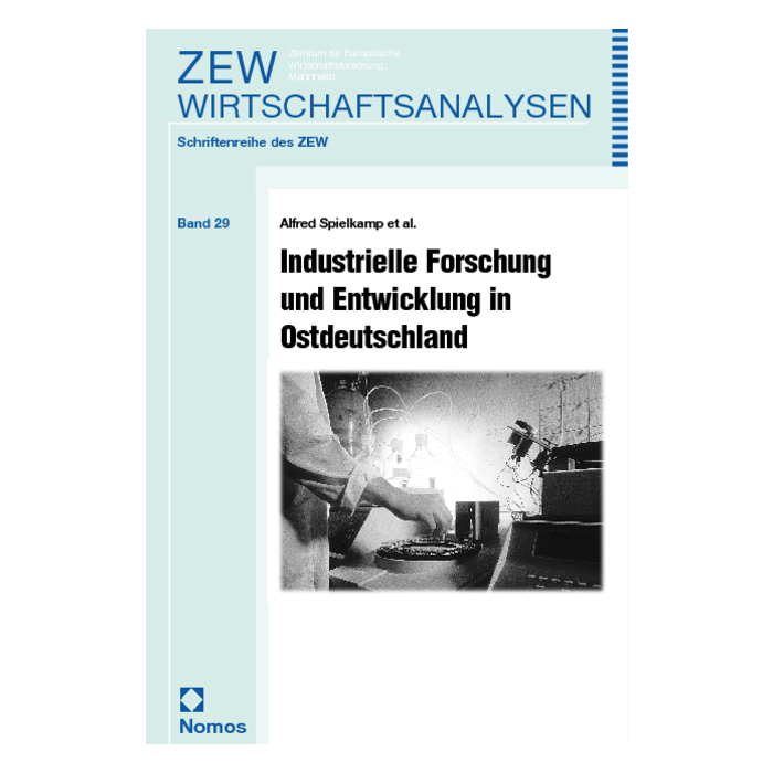 Industrielle Forschung und Entwicklung in Ostdeutschland Industrielle Forschung und Entwicklung in Ostdeutschland