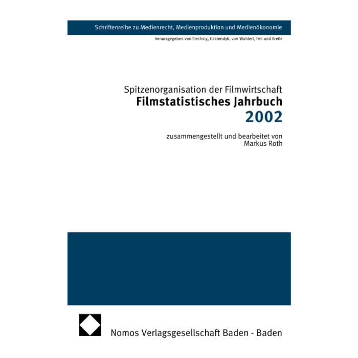 Filmstatistisches Jahrbuch 2002 Filmstatistisches Jahrbuch 2002