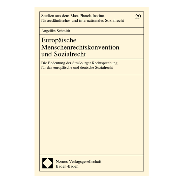 Europäische Menschenrechtskonvention und Sozialrecht Europäische Menschenrechtskonvention und Sozialrecht