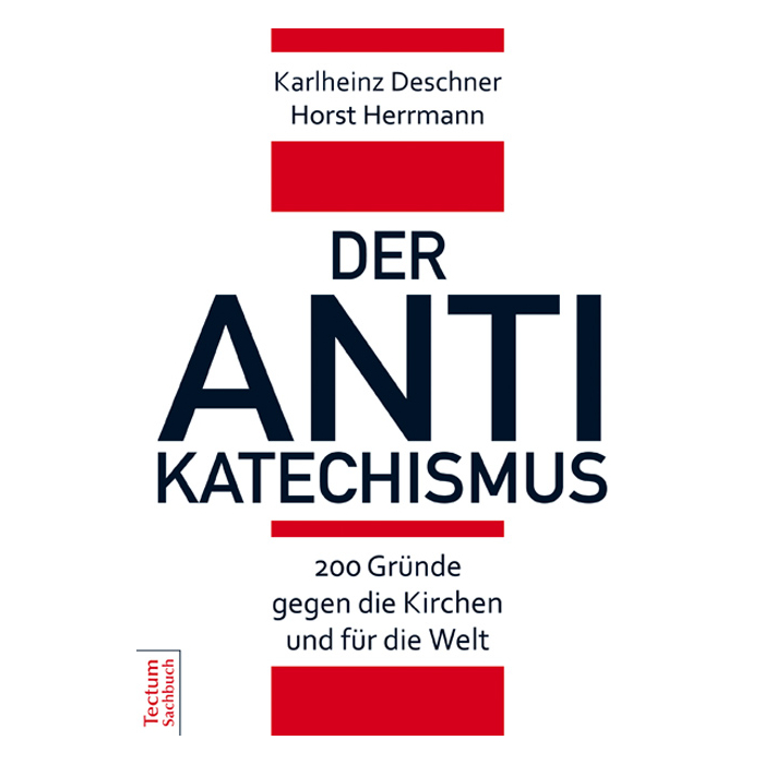 Der Antikatechismus Der Antikatechismus