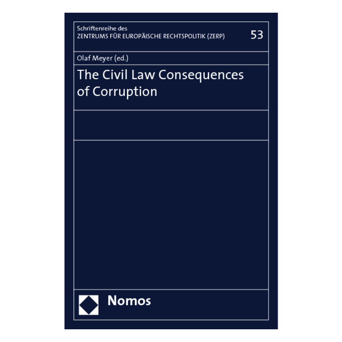The Civil Law Consequences of Corruption The Civil Law Consequences of Corruption