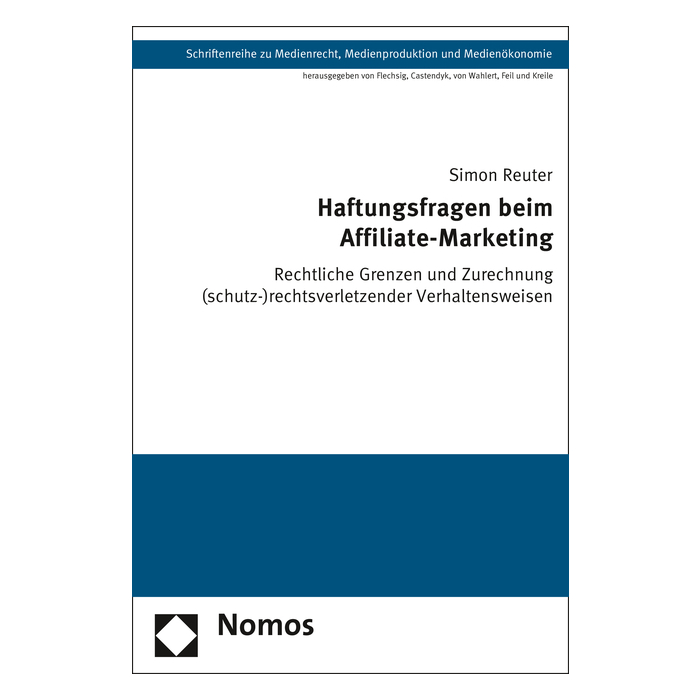Haftungsfragen beim Affiliate-Marketing Haftungsfragen beim Affiliate-Marketing