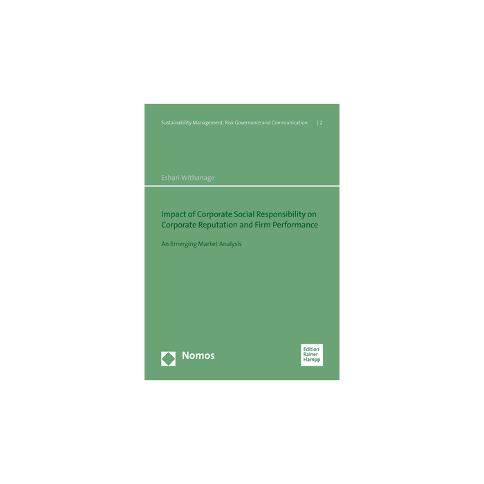 Impact of Corporate Social Responsibility on Corporate Reputation and Firm Performance Impact of Corporate Social Responsibility on Corporate Reputation and Firm Performance
