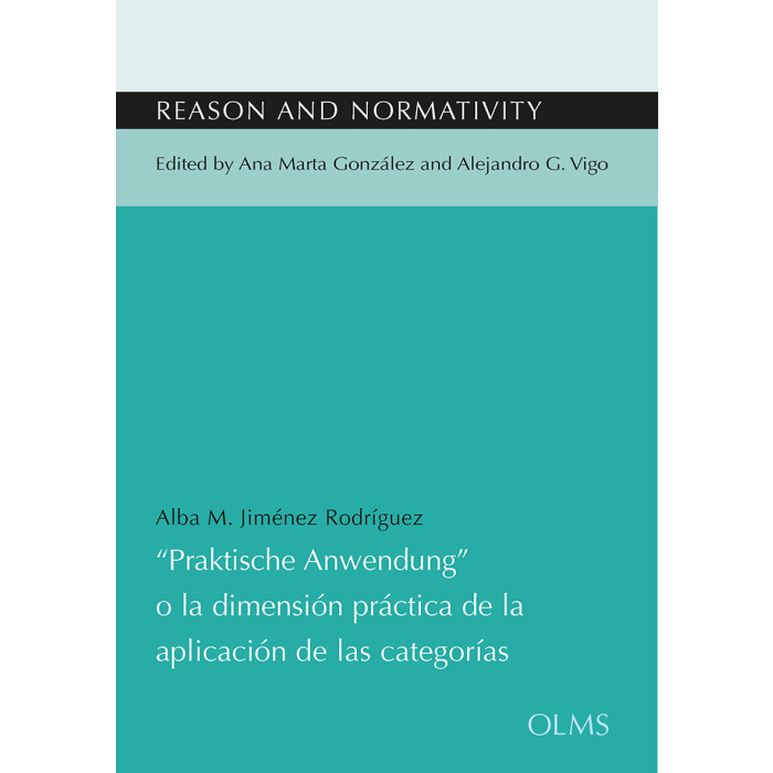 “Praktische Anwendung” o la dimensión práctica de la aplicación de las categorías “Praktische Anwendung” o la dimensión práctica de la aplicación de las categorías