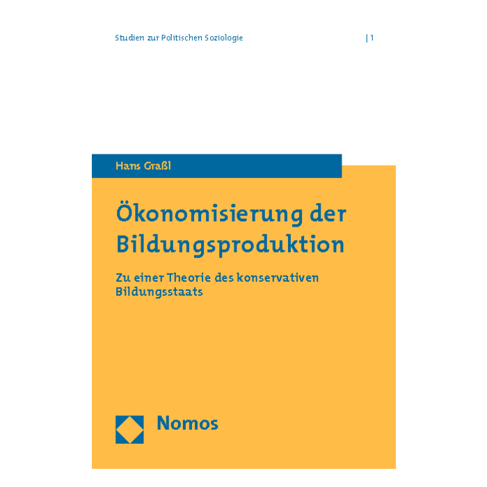 Ökonomisierung der Bildungsproduktion Ökonomisierung der Bildungsproduktion