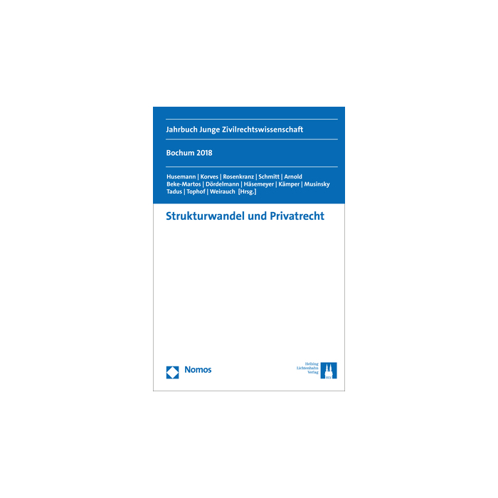 Strukturwandel und Privatrecht Strukturwandel und Privatrecht