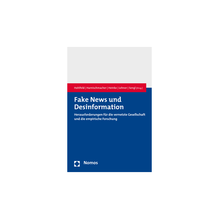 Fake News und Desinformation Fake News und Desinformation