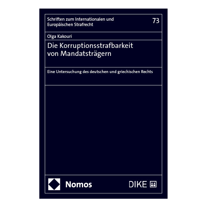Die Korruptionsstrafbarkeit von Mandatsträgern Die Korruptionsstrafbarkeit von Mandatsträgern