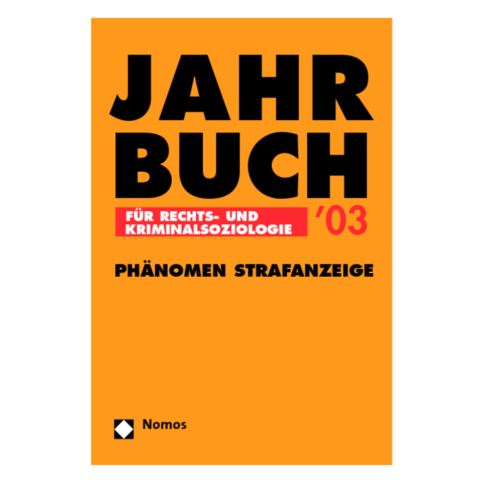 Jahrbuch für Rechts- und Kriminalsoziologie 2003 Jahrbuch für Rechts- und Kriminalsoziologie 2003