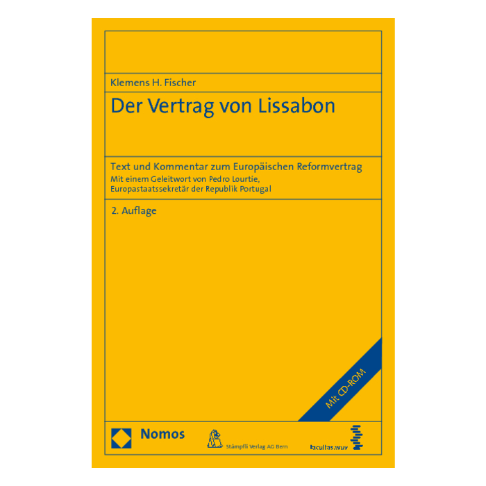 Der Vertrag von Lissabon Der Vertrag von Lissabon