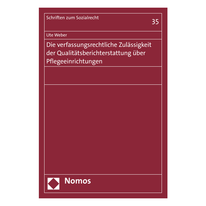 Die verfassungsrechtliche Zulässigkeit der Qualitätsberichterstattung über Pflegeeinrichtungen Die verfassungsrechtliche Zulässigkeit der Qualitätsberichterstattung über Pflegeeinrichtungen