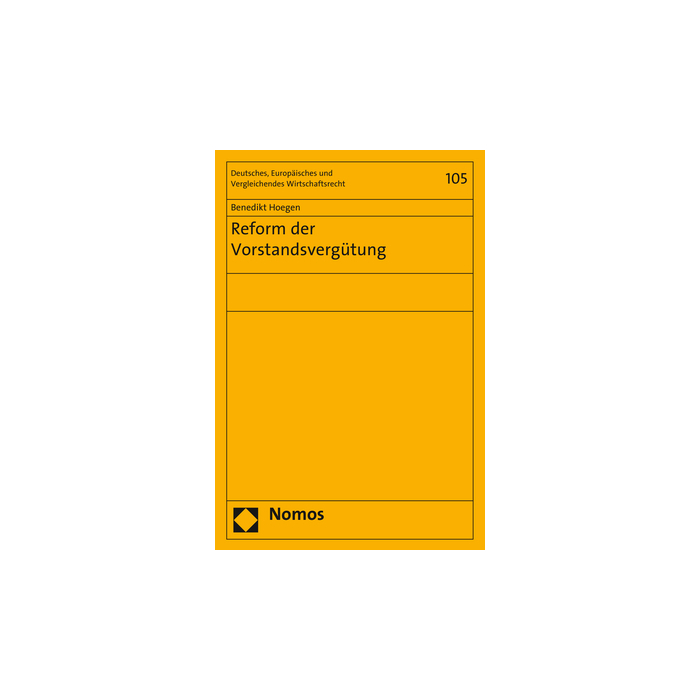 Reform der Vorstandsvergütung Reform der Vorstandsvergütung