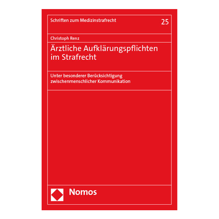 Ärztliche Aufklärungspflichten im Strafrecht Ärztliche Aufklärungspflichten im Strafrecht