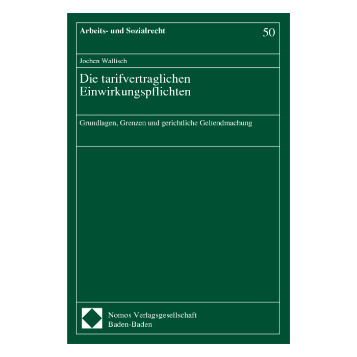 Die tarifvertraglichen Einwirkungspflichten Die tarifvertraglichen Einwirkungspflichten