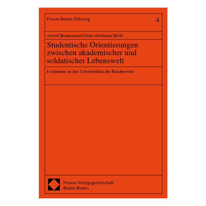Studentische Orientierungen zwischen akademischer und soldatischer Lebenswelt Studentische Orientierungen zwischen akademischer und soldatischer Lebenswelt