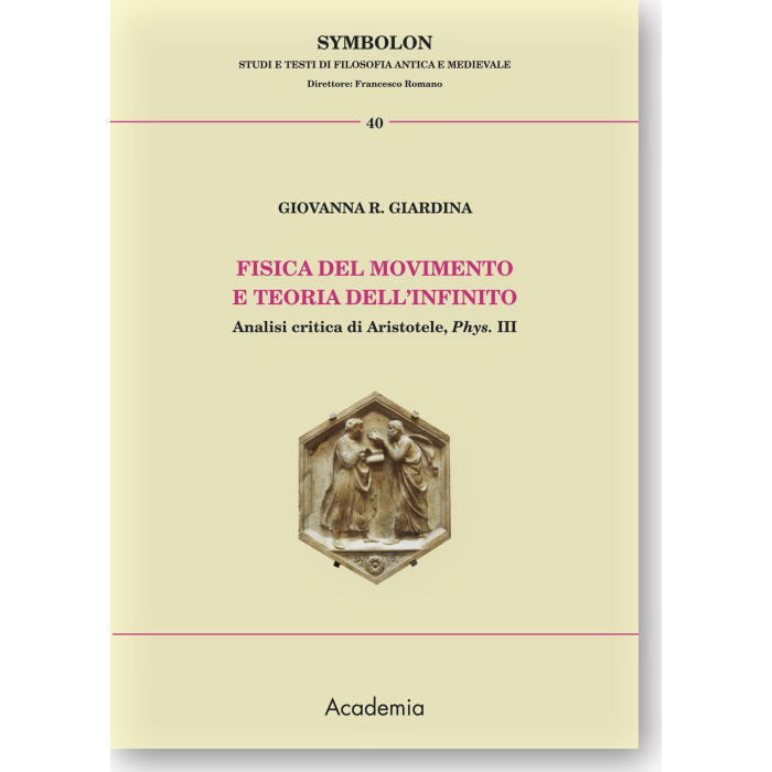 Fisica del movimento e teoria dell'infinito Fisica del movimento e teoria dell'infinito
