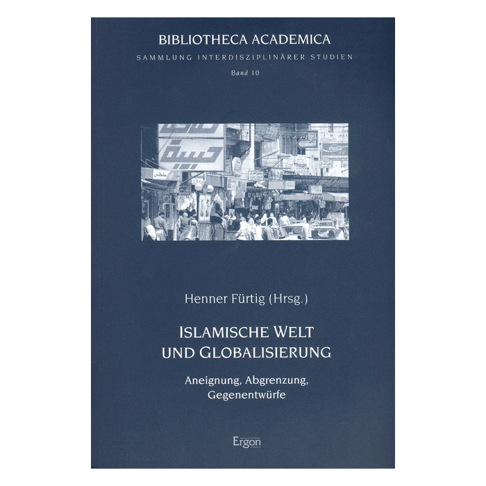Islamische Welt und Globalisierung Islamische Welt und Globalisierung