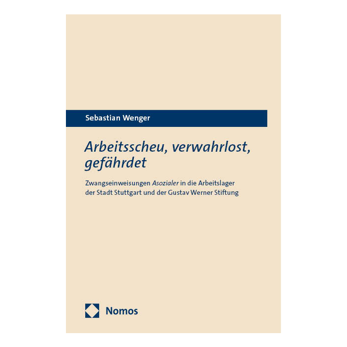 Arbeitsscheu, verwahrlost, gefährdet Arbeitsscheu, verwahrlost, gefährdet