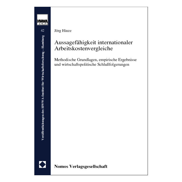 Aussagefähigkeit internationaler Arbeitskostenvergleiche Aussagefähigkeit internationaler Arbeitskostenvergleiche