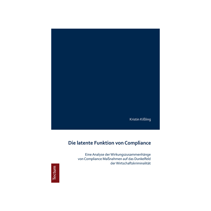 Die latente Funktion von Compliance Die latente Funktion von Compliance