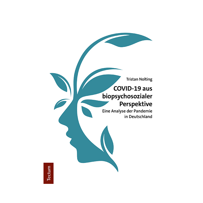 COVID-19 aus biopsychosozialer Perspektive COVID-19 aus biopsychosozialer Perspektive
