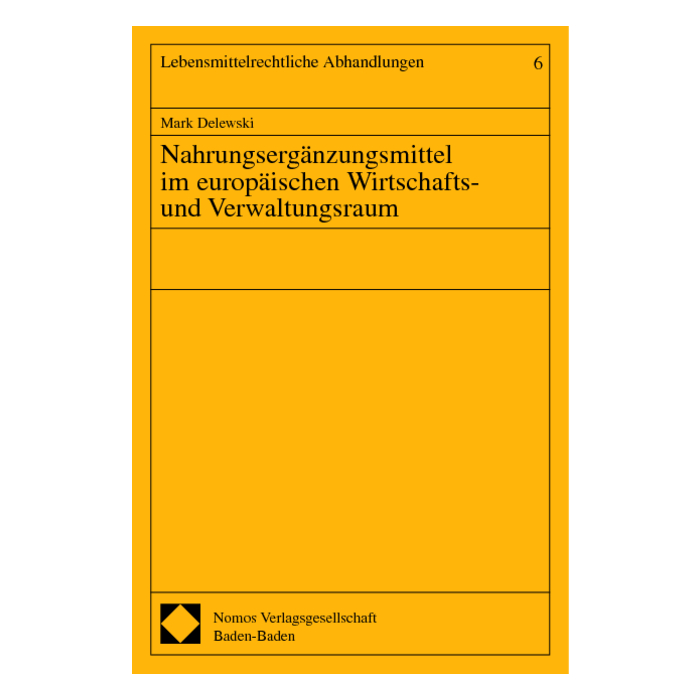 Nahrungsergänzungsmittel im europäischen Wirtschafts- und Verwaltungsraum Nahrungsergänzungsmittel im europäischen Wirtschafts- und Verwaltungsraum