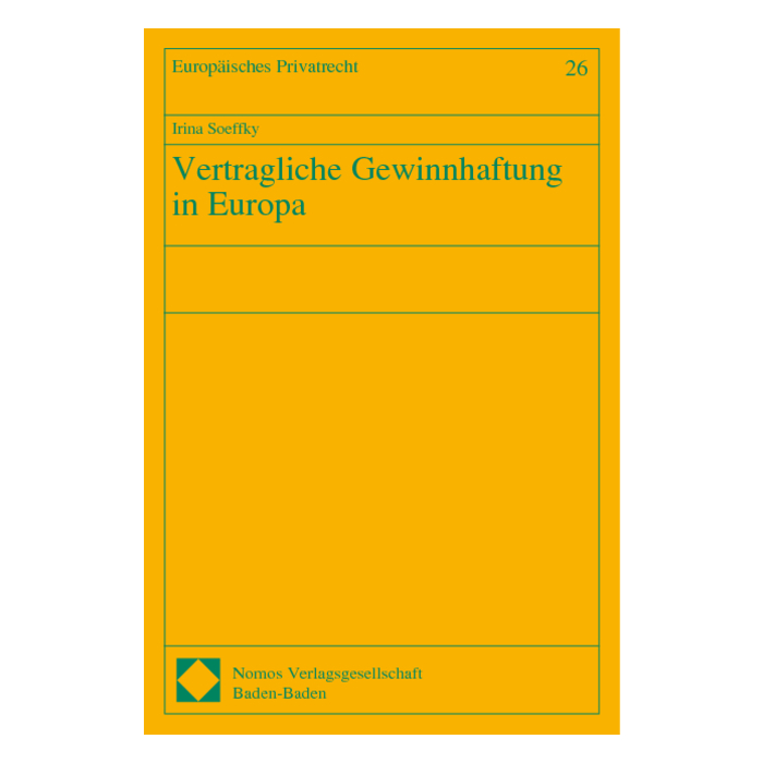 Vertragliche Gewinnhaftung in Europa Vertragliche Gewinnhaftung in Europa