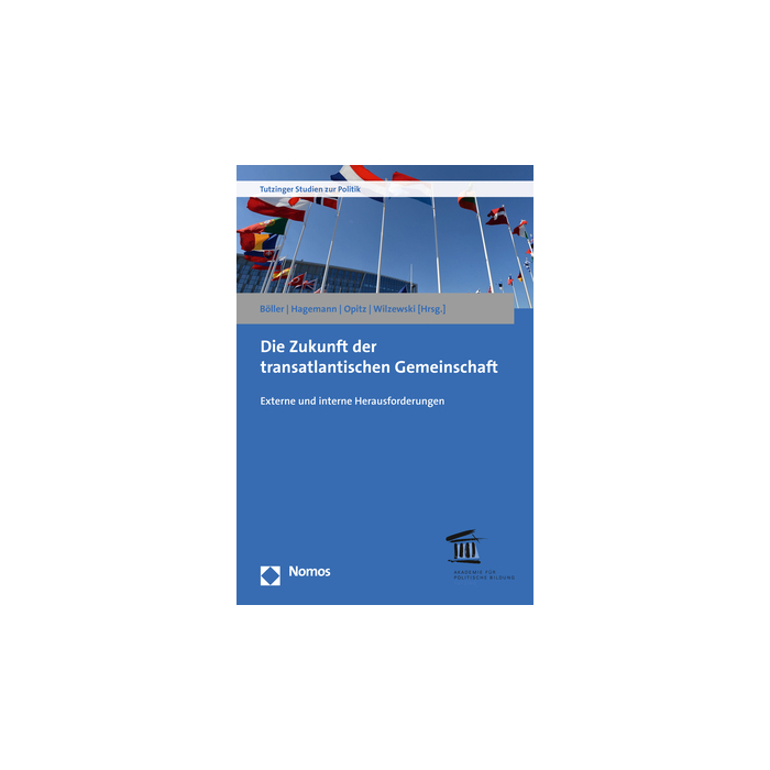 Die Zukunft der transatlantischen Gemeinschaft Die Zukunft der transatlantischen Gemeinschaft