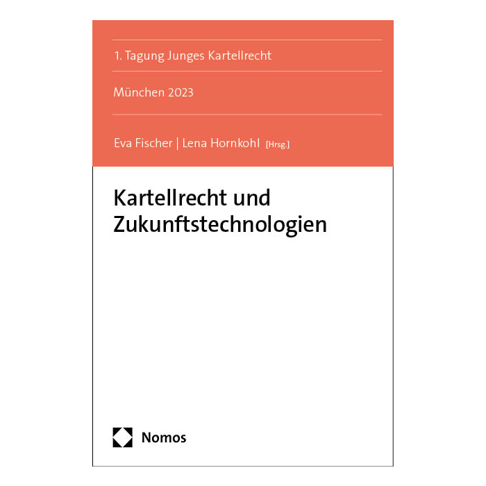 Kartellrecht und Zukunftstechnologien Kartellrecht und Zukunftstechnologien